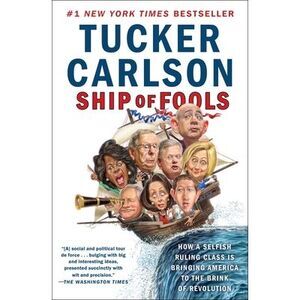 Ship of Fools: How a Selfish Ruling Class Is Bringing America to the Brink of Re
